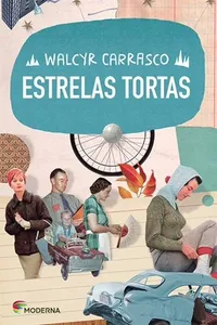 Estrelas Tortas - Série do Meu Jeito