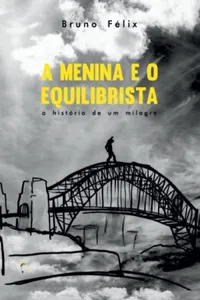 A Menina e o Equilibrista