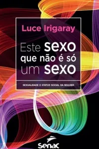 Este Sexo que não É Só Um Sexo