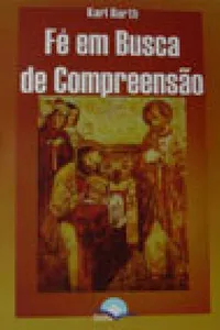 Fé em Busca de Compreensão