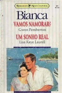 Vamos Namorar? / Um Sonho Real