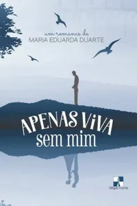 Apenas Viva Sem Mim