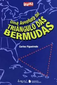 As aventuras de Dico e Alice no Triângulo das Bermudas