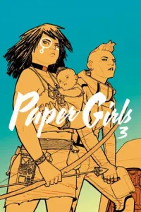 Cover of Paper Girls Vol. 3 by Brian K. Vaughan