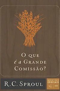 O que é a Grande Comissão?