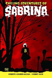 Chilling Adventures of Sabrina Vol. 1