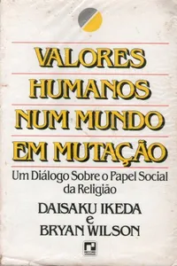 VALORES HUMANOS NUM MUNDO EM MUTAÇÃO