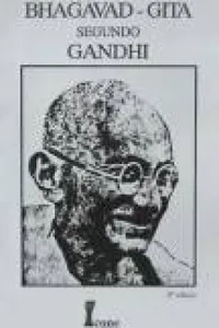 Bhagavad-Gita segundo Gandhi