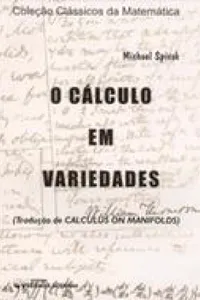 O Cálculo em Variedades