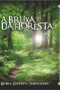 A Bruxa da Floresta