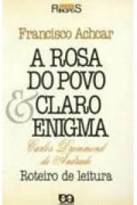 A Rosa do Povo & Claro Enigma