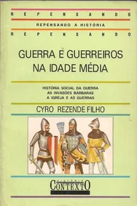 Guerra e guerreiros na idade média
