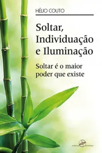 Soltar, Individuação e Iluminação