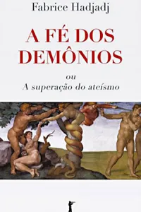A Fé dos Demônios