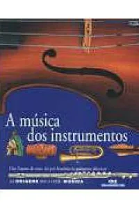A música dos instrumentos