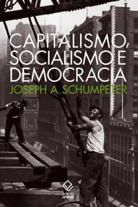 Capitalismo, Socialismo e Democracia