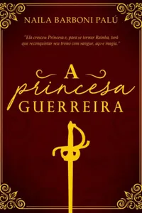 A Princesa Guerreira
