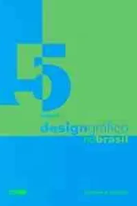 5 Anos de Design Grafico no Brasil