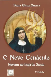 O Novo Cenáculo. Novena ao Espírito Santo
