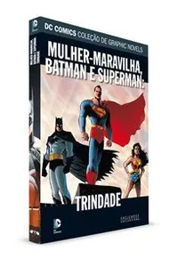 Batman/Superman/Mulher-Maravilha: Trindade