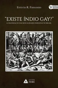 Existe índio gay?