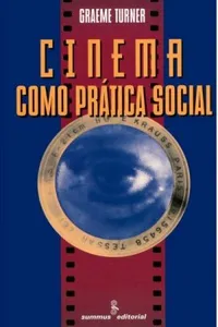 Cinema como Prática Social