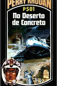 No Deserto de Concreto