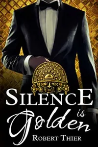 Silence is Golden