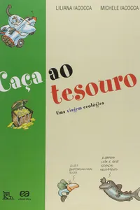 Caça ao Tesouro. Uma Viagem Ecológica