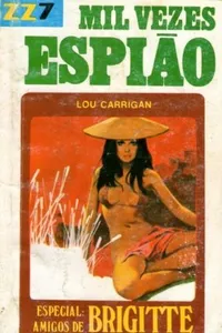 MIL VEZES ESPIÃO