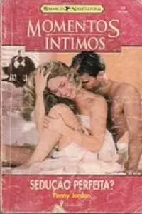 Sedução Perfeita?