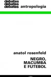 Negro, macumba e futebol