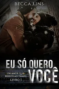 Eu só quero você