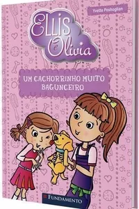 Ellis E Olivia - Um Cachorrinho Muito Bagunceiro