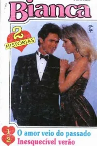 O Amor Veio Do Passado  /   Inesquecível Verão