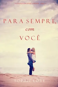 Para Sempre, Com Você