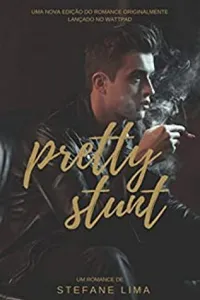 Pretty Stunt