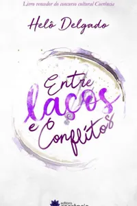 Entre Laços e Conflitos