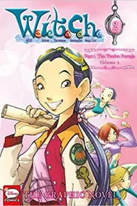 W.I.T.C.H.: The Graphic Novel, Part I. The Twelve Portals, Vol. 2