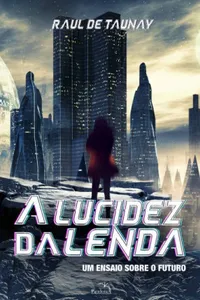 A Lucidez da Lenda