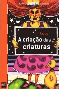 a criaçao das criaturas