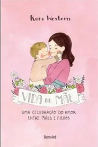 Vida De Mãe