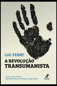 A Revolução Transumanista