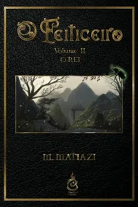 O Feiticeiro - Vol. 2 - O Rei