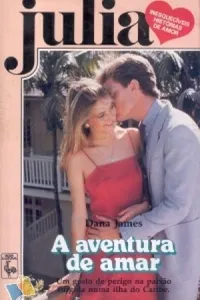 A aventura de amar
