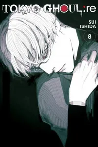 Tokyo Ghoul: re #08