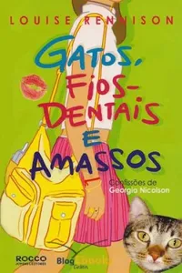 Gatos, Fio Dentais e Amassos
