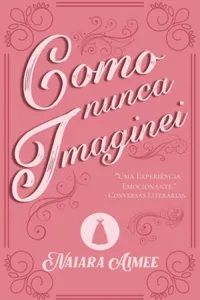 Como Nunca Imaginei