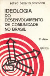 Ideologia do Desenvolvimento de Comunidade no Brasil