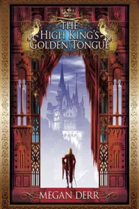 The High King's Golden Tongue